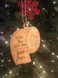 2020 Memorabilia Ornament - I love you more than toilet paper - Christmas tree -