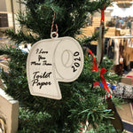2020 Memorabilia Ornament - I love you more than toilet paper - Christmas tree -