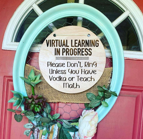 Virtual learning vodka door hanger sign